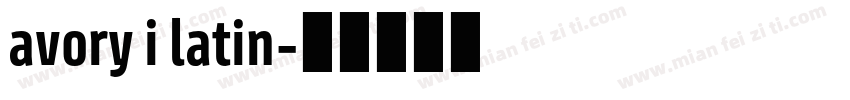 avory i latin字体转换
